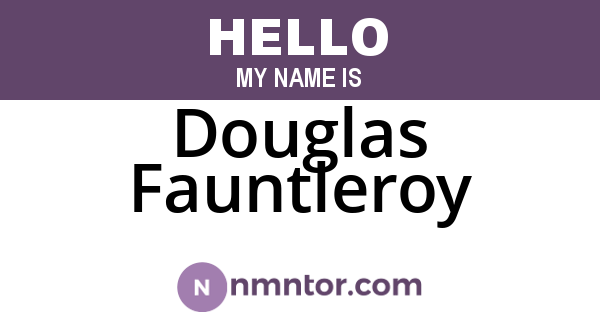 Douglas Fauntleroy