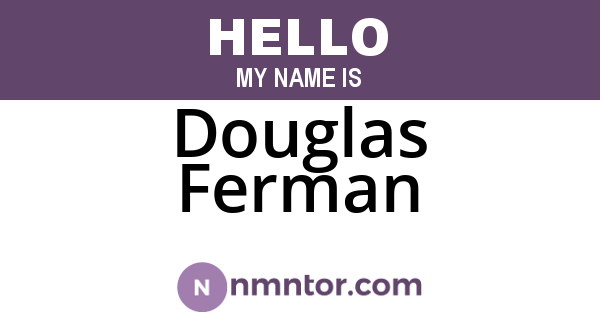 Douglas Ferman