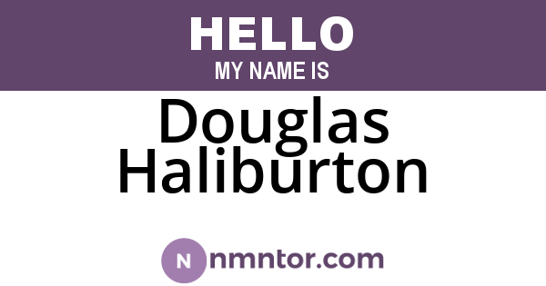 Douglas Haliburton