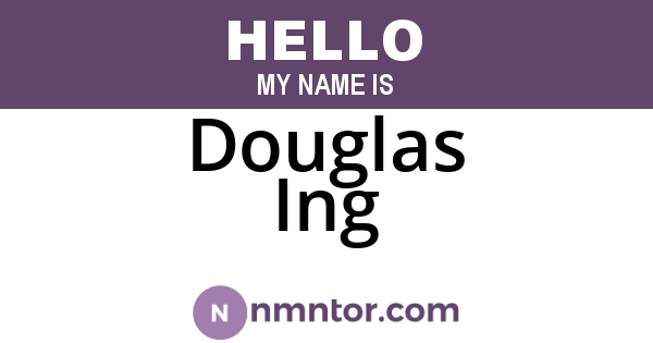 Douglas Ing