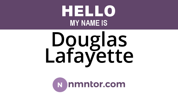 Douglas Lafayette