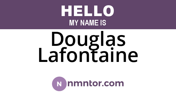 Douglas Lafontaine