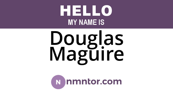 Douglas Maguire