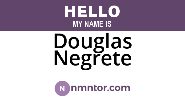 Douglas Negrete