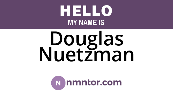 Douglas Nuetzman
