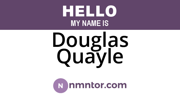 Douglas Quayle