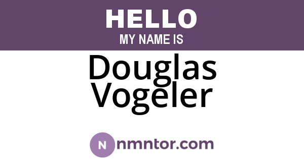 Douglas Vogeler