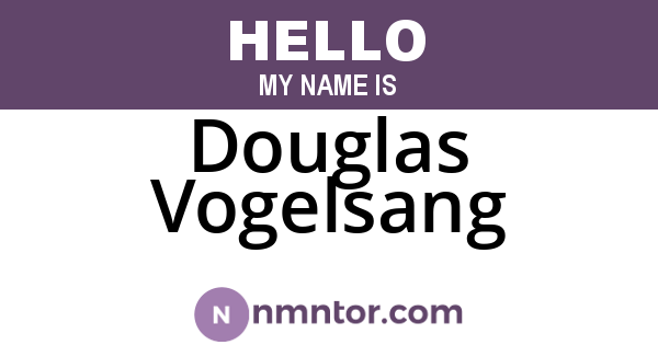 Douglas Vogelsang
