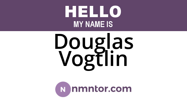 Douglas Vogtlin