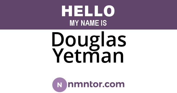 Douglas Yetman