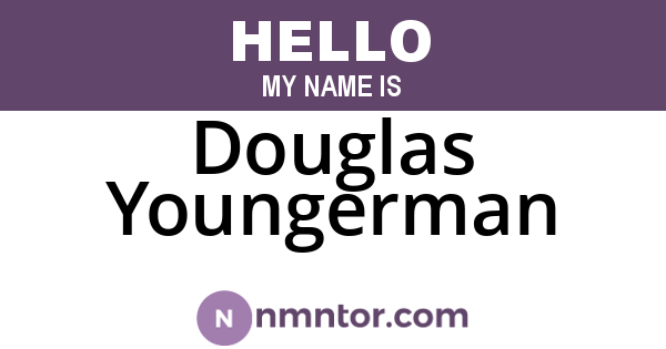 Douglas Youngerman