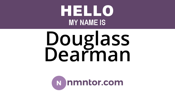 Douglass Dearman