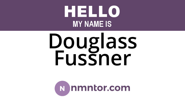 Douglass Fussner
