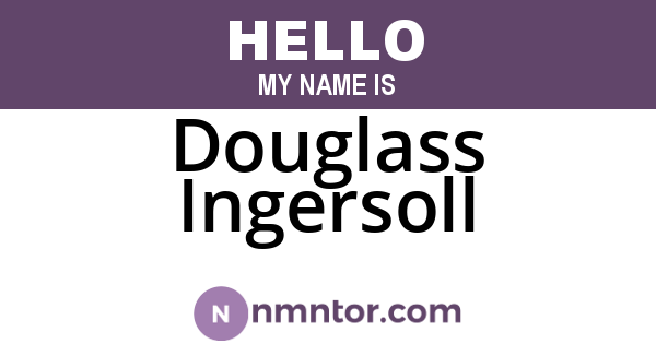 Douglass Ingersoll