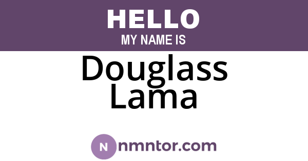 Douglass Lama
