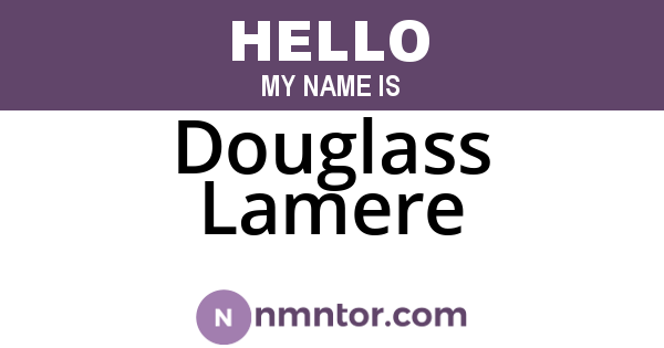 Douglass Lamere