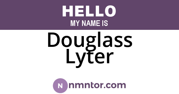 Douglass Lyter