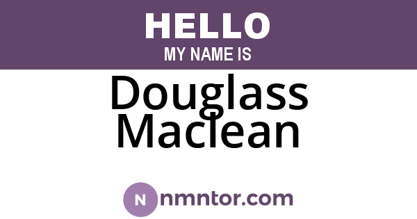 Douglass Maclean