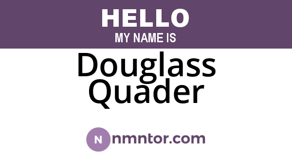 Douglass Quader