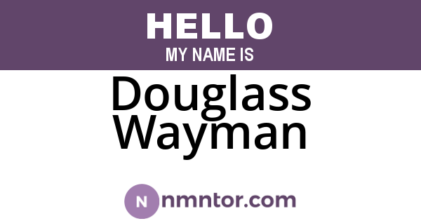 Douglass Wayman