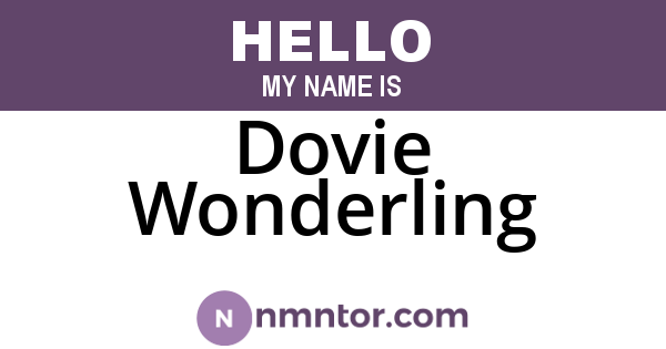 Dovie Wonderling