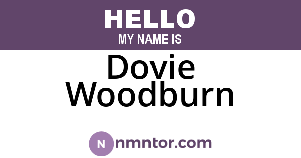 Dovie Woodburn