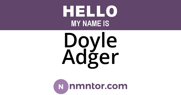 Doyle Adger