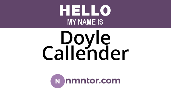 Doyle Callender