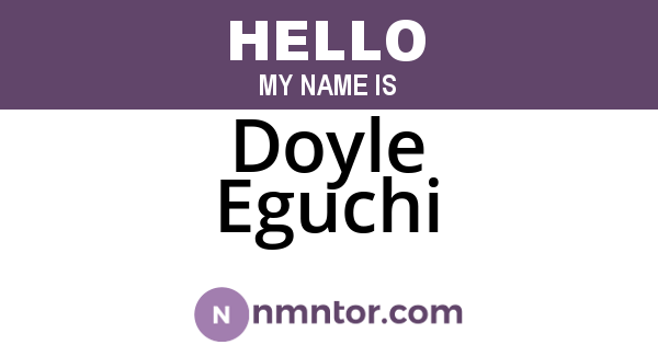 Doyle Eguchi