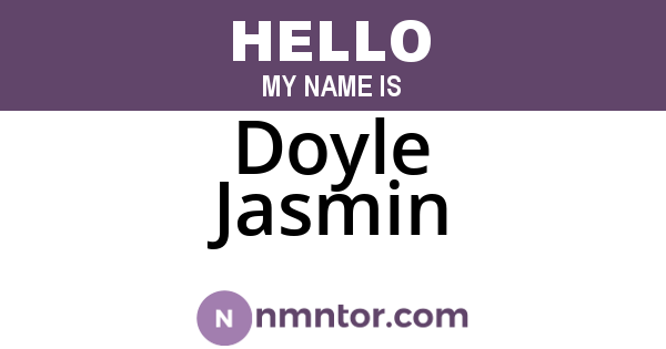 Doyle Jasmin