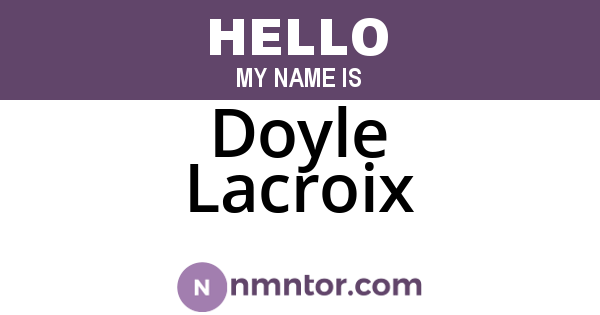 Doyle Lacroix