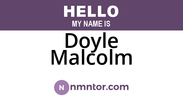 Doyle Malcolm