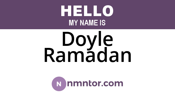 Doyle Ramadan