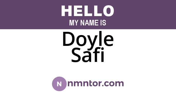Doyle Safi