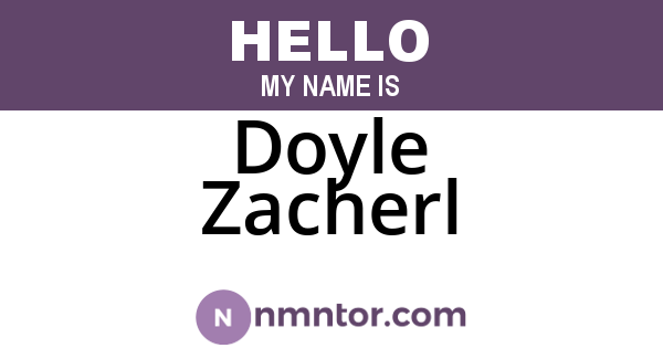 Doyle Zacherl