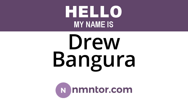 Drew Bangura