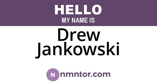 Drew Jankowski