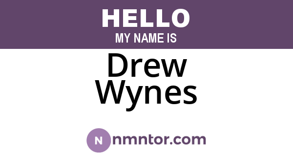 Drew Wynes