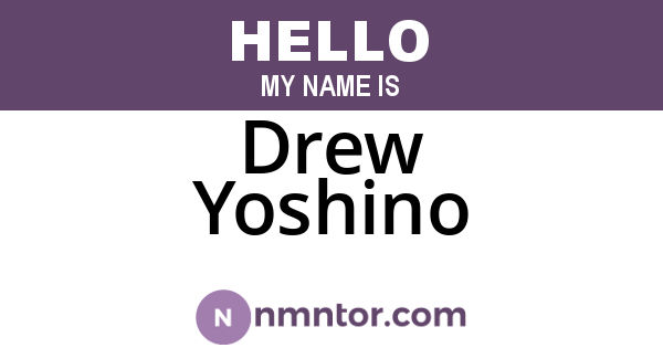 Drew Yoshino