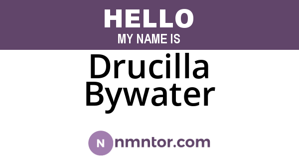 Drucilla Bywater