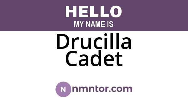 Drucilla Cadet