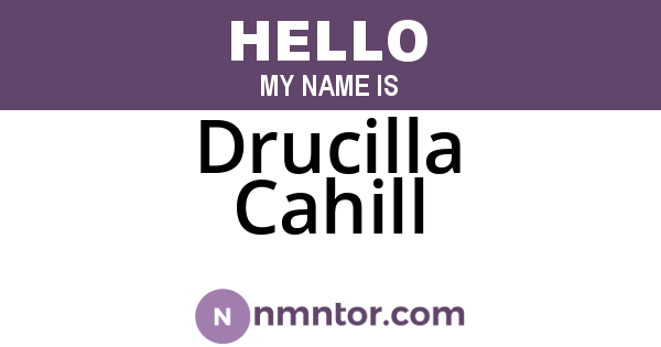 Drucilla Cahill