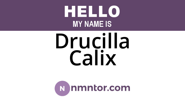 Drucilla Calix