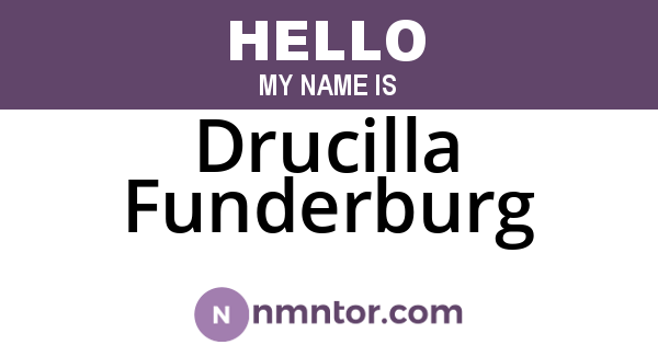 Drucilla Funderburg