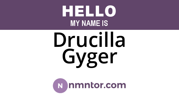 Drucilla Gyger