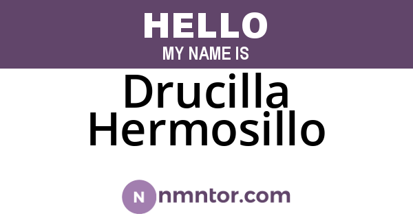 Drucilla Hermosillo