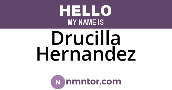 Drucilla Hernandez