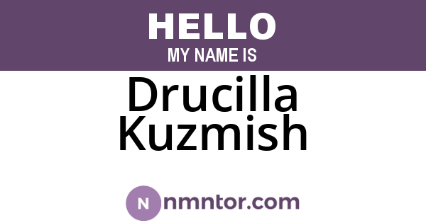 Drucilla Kuzmish