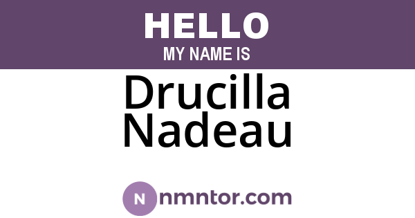 Drucilla Nadeau