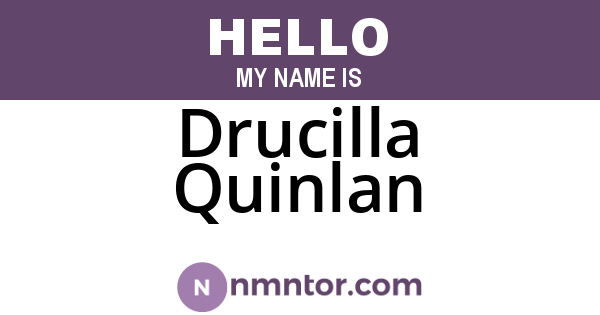 Drucilla Quinlan